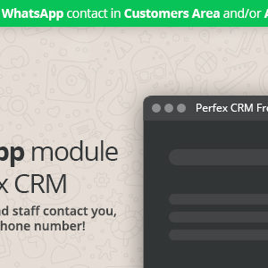 WhatsApp module for Perfex CRM - Support your clients and staff members through WhatsApp chat